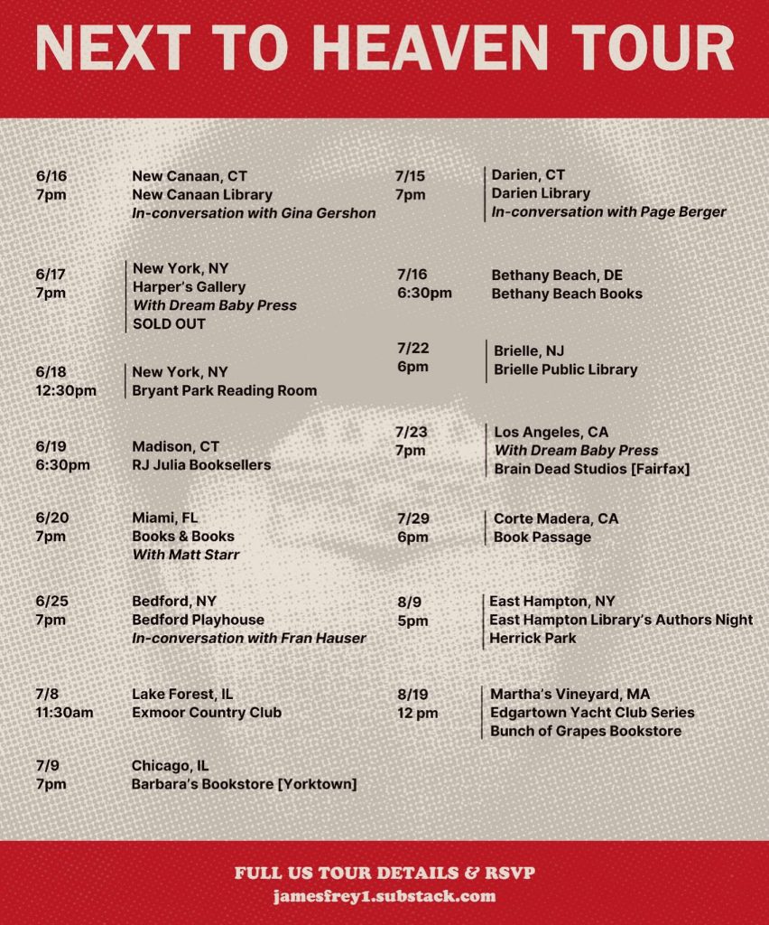 James Frey NEXT TO HEAVEN Tour Dates
